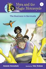 Myra and the Magic Motorcycle-The Business in Bermuda