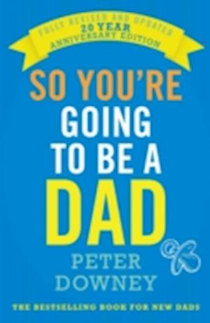 So You're Going to be a Dad: 20th Anniversary Edition