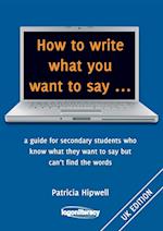 How to write what you want to say ...