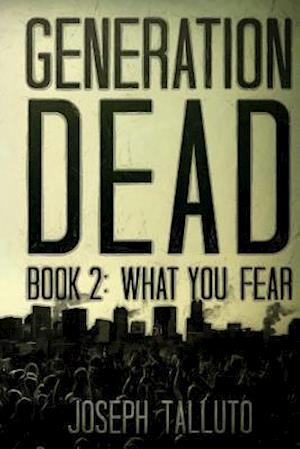 Generation Dead Book 2