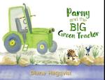 Parny and the BIG Green Tractor 