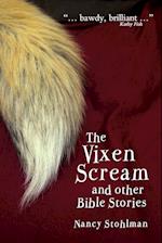 The Vixen Scream and Other Bible Stories