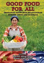 GOOD FOOD FOR ALL: Developing knowledge relationships between China and Australia 