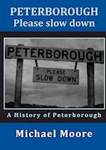 Peterborough - Please slow down