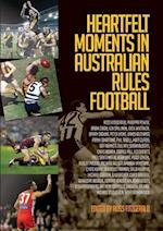 Heartfelt Moments in Australian Rules Football