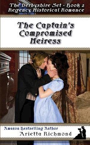 The Captain's Compromised Heiress