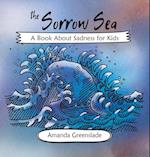 The Sorrow Sea - A Book About Sadness for Kids