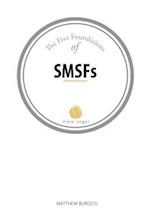 The Five Foundations of Smsfs