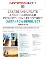 Create and Update an Unresourced Project using Asta Powerproject Version 16