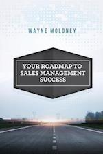 Your Roadmap to Sales Management Success