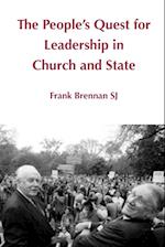 The People's Quest for Leadership in Church and State