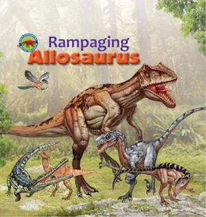 Rampaging Allosaurus