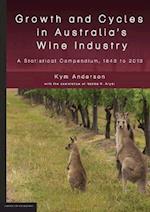 GROWTH AND CYCLES IN AUSTRALIA'S WINE INDUSTRY 
