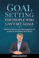 Goal Setting For People Who Can't Set Goals