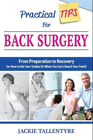Practical Tips for Back Surgery