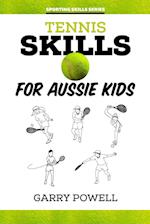 Tennis Skills for Aussie Kids 