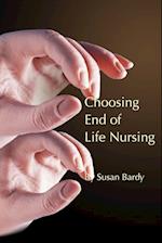 Choosing end of life nursing