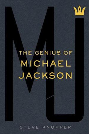 MJ: The Genius of Michael Jackson