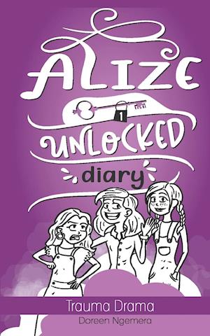 Alize Unlocked Diary