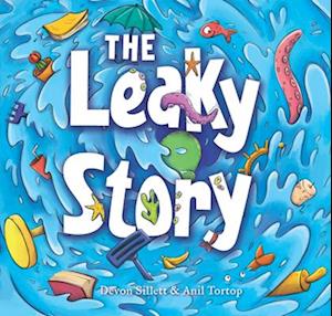 The Leaky Story