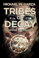 Tribes of Decay