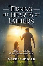 Turning the Hearts of Fathers