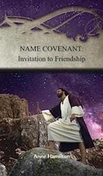 Name Covenant: Invitation to Friendship: Strategies for the Threshold #3 