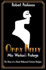 Orry Kelly, Miss Weston's Protege