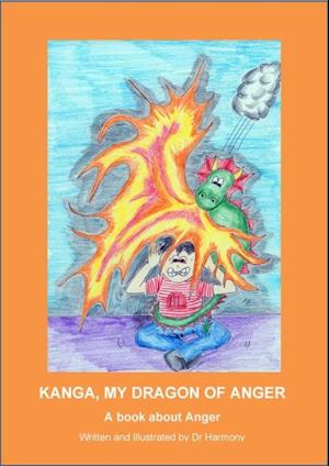 Kanga, My Dragon of Anger