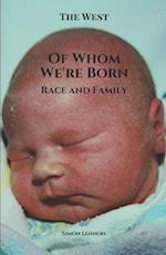 Of Whom We're Born