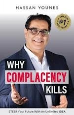 Why Complacency Kills 