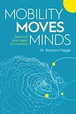 Mobility Moves Minds