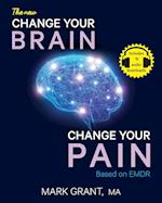 The New Change Your Brain, Change Your Pain