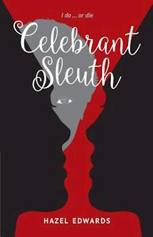 Celebrant Sleuth: I do ... or die