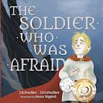 The Soldier Who Was Afraid