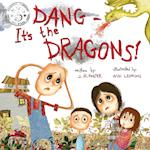 Dang - It's the Dragons