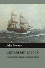 Captain James Cook: Claiming the Great South Land 