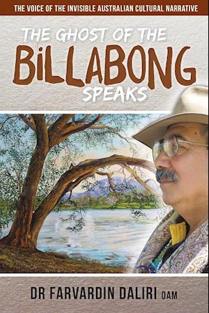 The Ghost of the Billabong Speaks