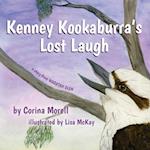 Kenney Kookaburra's Lost Laugh: a story from Waratah Glen 
