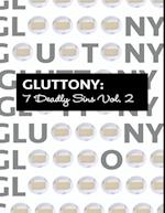 Gluttony 7 Deadly Sins Vol. 2