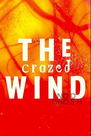 The Crazed Wind