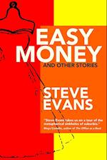 Easy Money and Other Stories