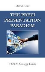 The Prezi Presentation Paradigm
