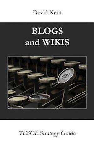 Blogs and Wikis