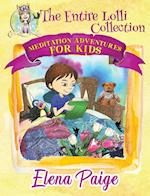 Meditation Adventures for Kids - The Entire Lolli Collection