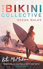 Ocean Rules: The Bikini Collective Book 1