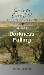 Darkness Falling: Volume 3 of 5 