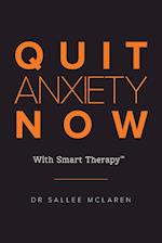 Quit Anxiety Now