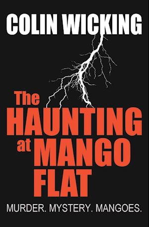 The Haunting at Mango Flat