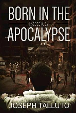 Born In The Apocalypse 3